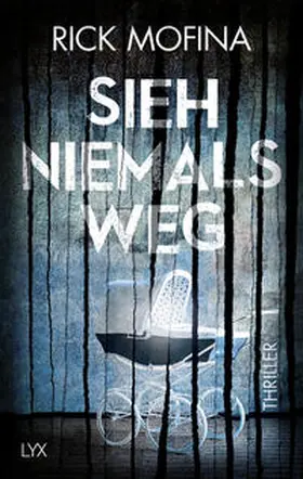 Mofina |  Sieh niemals weg | Buch |  Sack Fachmedien