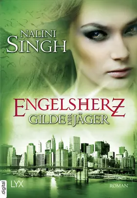 Singh |  Gilde der Jäger – Engelsherz | eBook | Sack Fachmedien