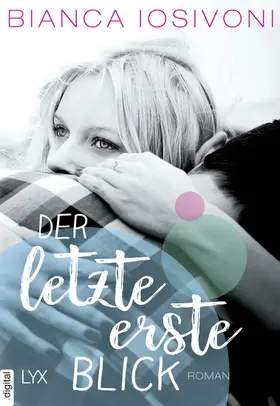 Iosivoni |  Der letzte erste Blick | eBook | Sack Fachmedien