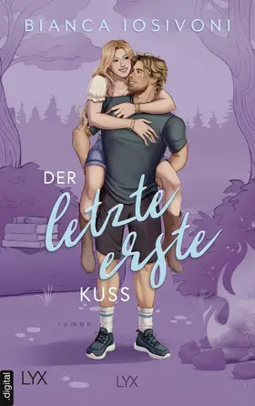 Iosivoni |  Der letzte erste Kuss | eBook | Sack Fachmedien