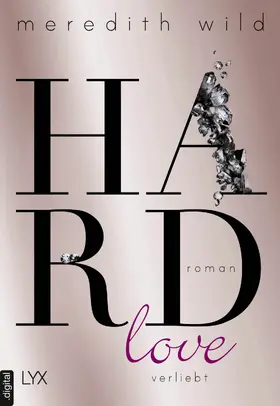 Wild |  Hardlove – verliebt | eBook | Sack Fachmedien