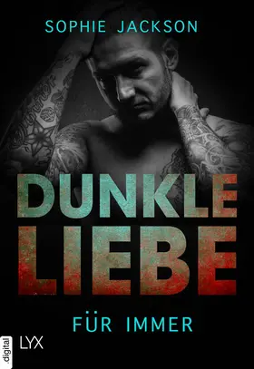 Jackson |  Dunkle Liebe - Für immer | eBook | Sack Fachmedien