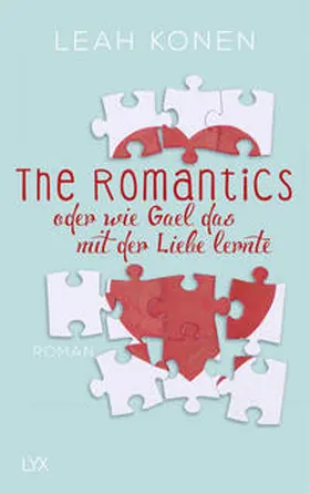 Konen |  The Romantics, oder wie Gael das mit der Liebe lernte | Buch |  Sack Fachmedien