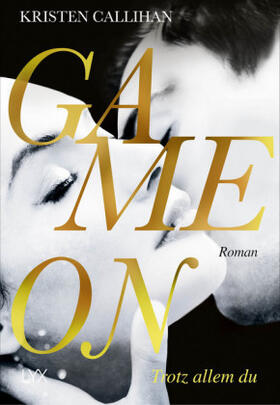 Callihan |  Game on - Trotz allem du | Buch |  Sack Fachmedien
