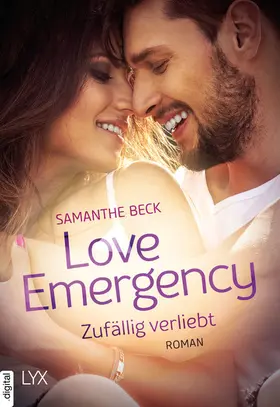 Beck |  Love Emergency - Zufällig verliebt | eBook | Sack Fachmedien