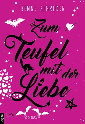 Schröder |  Zum Teufel mit der Liebe | eBook | Sack Fachmedien