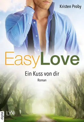 Proby |  Easy Love - Ein Kuss von dir | eBook | Sack Fachmedien