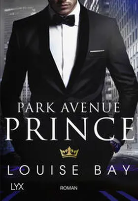 Bay | Park Avenue Prince | Buch | 978-3-7363-0712-4 | www.sack.de