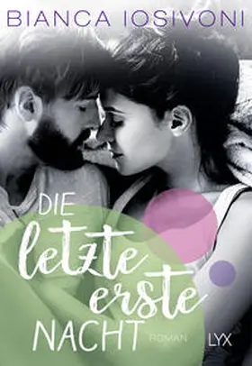 Iosivoni |  Die letzte erste Nacht | Buch |  Sack Fachmedien