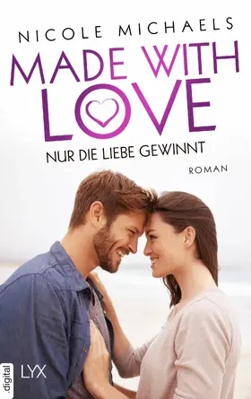 Michaels |  Made with Love - Nur die Liebe gewinnt | eBook | Sack Fachmedien
