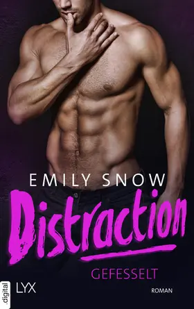 Snow |  Distraction - Gefesselt | eBook | Sack Fachmedien