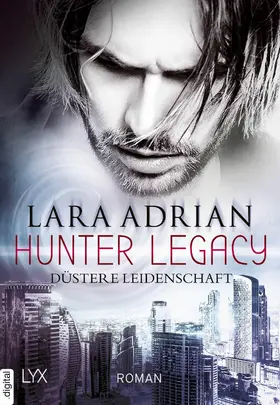 Adrian |  Hunter Legacy - Düstere Leidenschaft | eBook | Sack Fachmedien