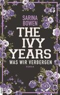 Bowen |  The Ivy Years – Was wir verbergen | eBook | Sack Fachmedien
