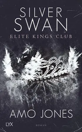 Jones |  Silver Swan - Elite Kings Club | Buch |  Sack Fachmedien