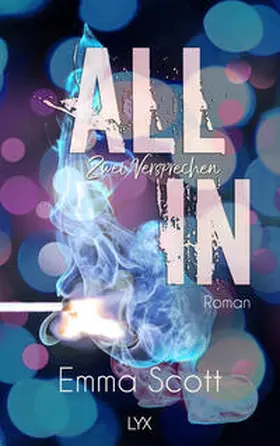Scott |  All in - Zwei Versprechen | Buch |  Sack Fachmedien