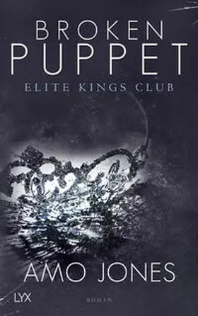Jones |  Broken Puppet - Elite Kings Club | Buch |  Sack Fachmedien