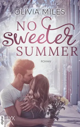 Miles |  No Sweeter Summer | eBook | Sack Fachmedien