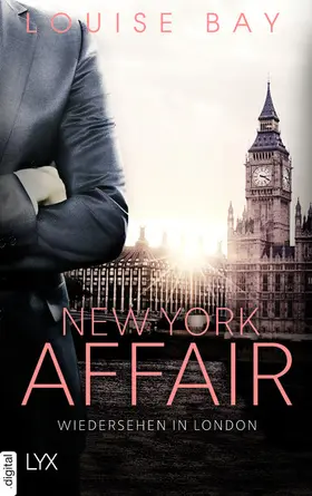 Bay |  New York Affair - Wiedersehen in London | eBook | Sack Fachmedien