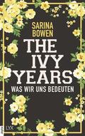 Bowen |  The Ivy Years - Was wir uns bedeuten | eBook | Sack Fachmedien