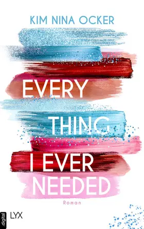 Ocker |  Everything I Ever Needed | eBook | Sack Fachmedien