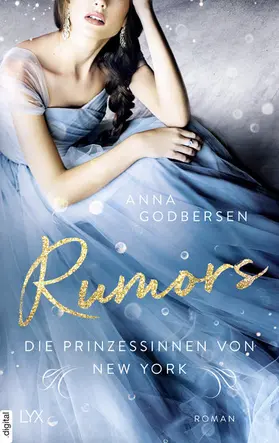 Godbersen |  Die Prinzessinnen von New York - Rumors | eBook | Sack Fachmedien