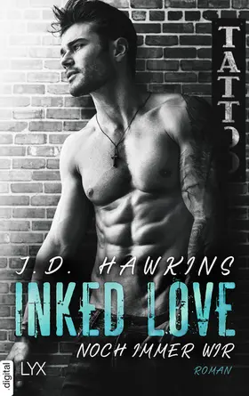 Hawkins |  Inked Love - Noch immer wir | eBook | Sack Fachmedien