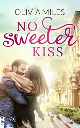 Miles |  No Sweeter Kiss | eBook | Sack Fachmedien