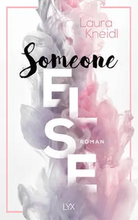 Kneidl | Someone Else | Buch | 978-3-7363-1121-3 | www.sack.de