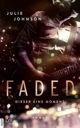 Johnson |  Faded - Dieser eine Moment | eBook | Sack Fachmedien