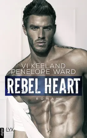 Keeland / Ward |  Rebel Heart | eBook | Sack Fachmedien