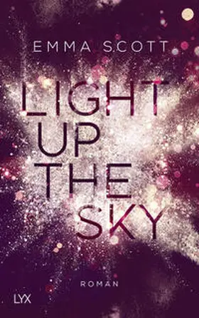 Scott | Light up the Sky | Buch | 978-3-7363-1165-7 | www.sack.de