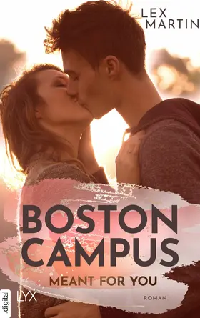 Martin |  Boston Campus - Meant for You | eBook | Sack Fachmedien