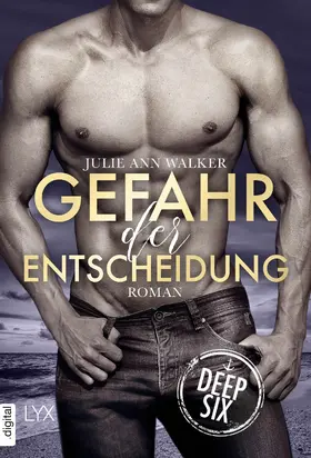 Walker |  Deep Six - Gefahr der Entscheidung | eBook | Sack Fachmedien