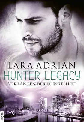 Adrian |  Hunter Legacy - Verlangen der Dunkelheit | eBook | Sack Fachmedien