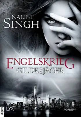 Singh | Gilde der Jäger - Engelskrieg | E-Book | www.sack.de