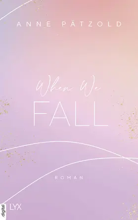 Pätzold |  When We Fall | eBook | Sack Fachmedien