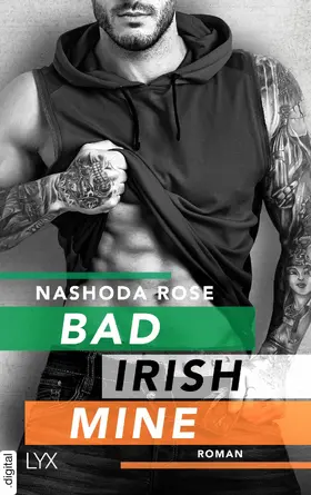 Rose |  Bad. Irish. Mine. | eBook | Sack Fachmedien