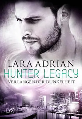 Adrian |  Hunter Legacy - Verlangen der Dunkelheit | Buch |  Sack Fachmedien