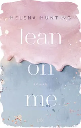 Hunting | Lean on Me | Buch | 978-3-7363-1285-2 | www.sack.de