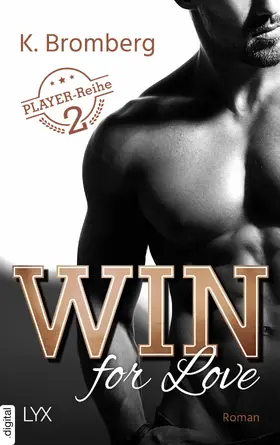 Bromberg |  Win for Love | eBook | Sack Fachmedien