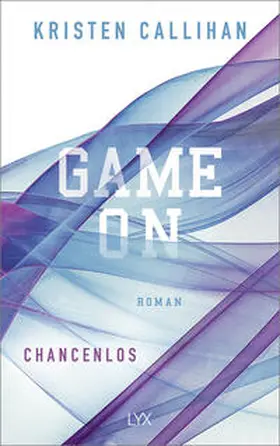 Callihan |  Game on - Chancenlos | Buch |  Sack Fachmedien