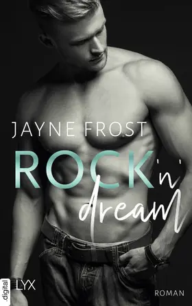 Frost |  Rock'n'Dream | eBook | Sack Fachmedien