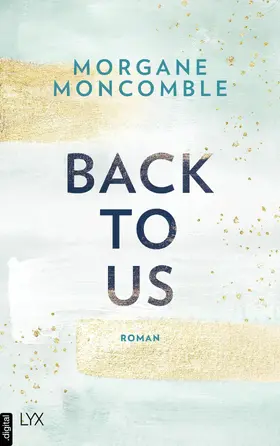 Moncomble |  Back To Us | eBook | Sack Fachmedien