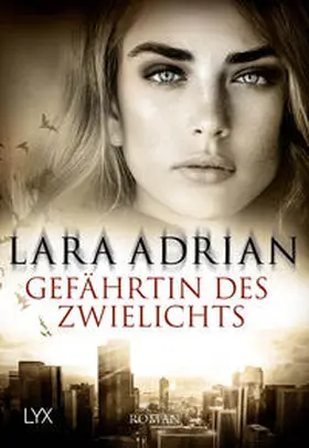 Adrian |  Gefährtin des Zwielichts | Buch |  Sack Fachmedien