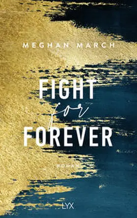 March |  Fight for Forever | Buch |  Sack Fachmedien