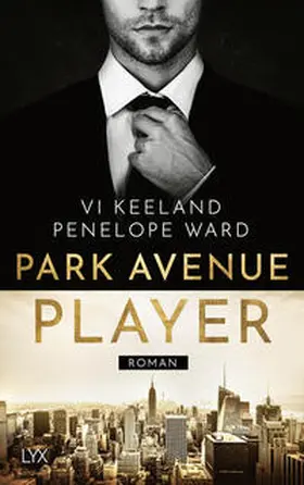 Keeland / Ward |  Park Avenue Player | Buch |  Sack Fachmedien