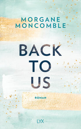 Moncomble |  Back To Us | Buch |  Sack Fachmedien