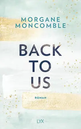 Moncomble |  Back To Us | Buch |  Sack Fachmedien