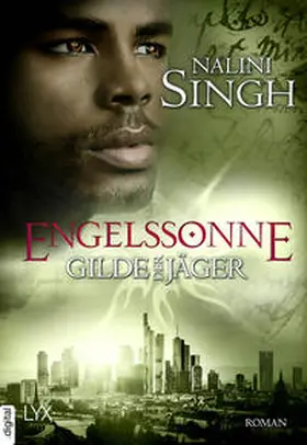 Singh | Gilde der Jäger - Engelssonne | E-Book | sack.de