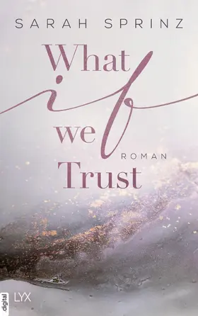 Sprinz |  What if we Trust | eBook | Sack Fachmedien